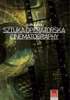 Cinematography. Sztuka Operatorska - zdjęcie