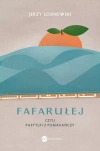 Fafarułej, czyli pastylki z pomarańczy - zdjęcie