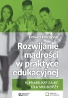 Rozwijanie mądrości w praktyce edukacyjnej - zdjęcie