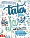 Tata i ja. Tworzymy wspomnienia - zdjęcie