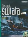 Ciekawi świata. Język polski. Podręcznik. Część 3. Zakres podstawowy i rozszerzony - zdjęcie