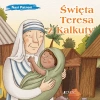 Nasi Patroni. Święta Teresa z Kalkuty - zdjęcie