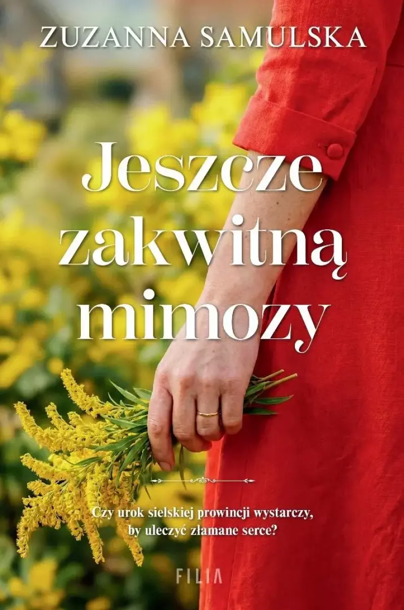 Jeszcze zakwitną mimozy