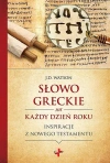 Słowo greckie na każdy dzień roku. Inspiracje z Nowego Testamentu - zdjęcie