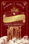 Scholomance. Tom 2. Ostatni absolwent - zdjęcie