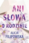 Ani słowa o rodzinie - zdjęcie