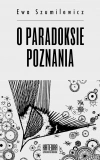 O paradoksie poznania - zdjęcie