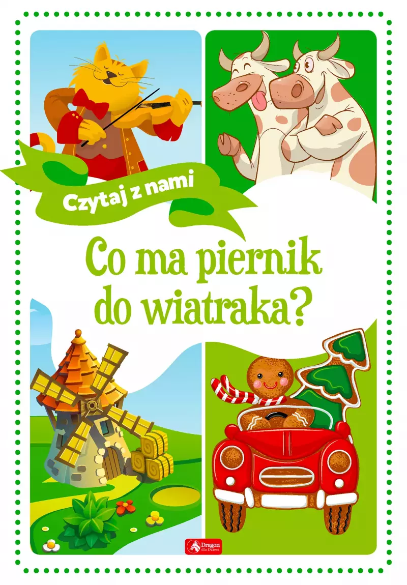Co ma piernik do wiatraka? Co ma piernik do wiatraka?