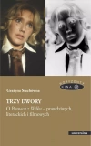 Trzy dwory. O Pannach z Wilka - prawdziwych, literackich i filmowych - zdjęcie
