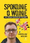 Spokojnie o wojnie - zdjęcie