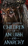 Children of Anguish and Anarchy - zdjęcie