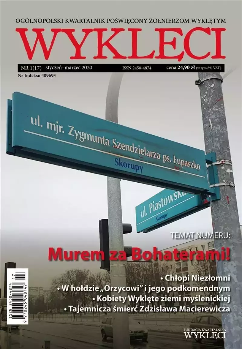 Kwartalnik Wyklęci nr 1(17)/2020 Kwartalnik Wyklęci nr 1(17)/2020