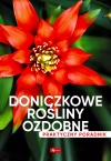 Doniczkowe rośliny ozdobne. Poradnik praktyczny - zdjęcie