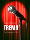 Trema. Ponad 102 pomysły na tremę - zdjęcie