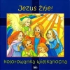 Jezus żyje! Kolorowanka Wielkanocna - zdjęcie
