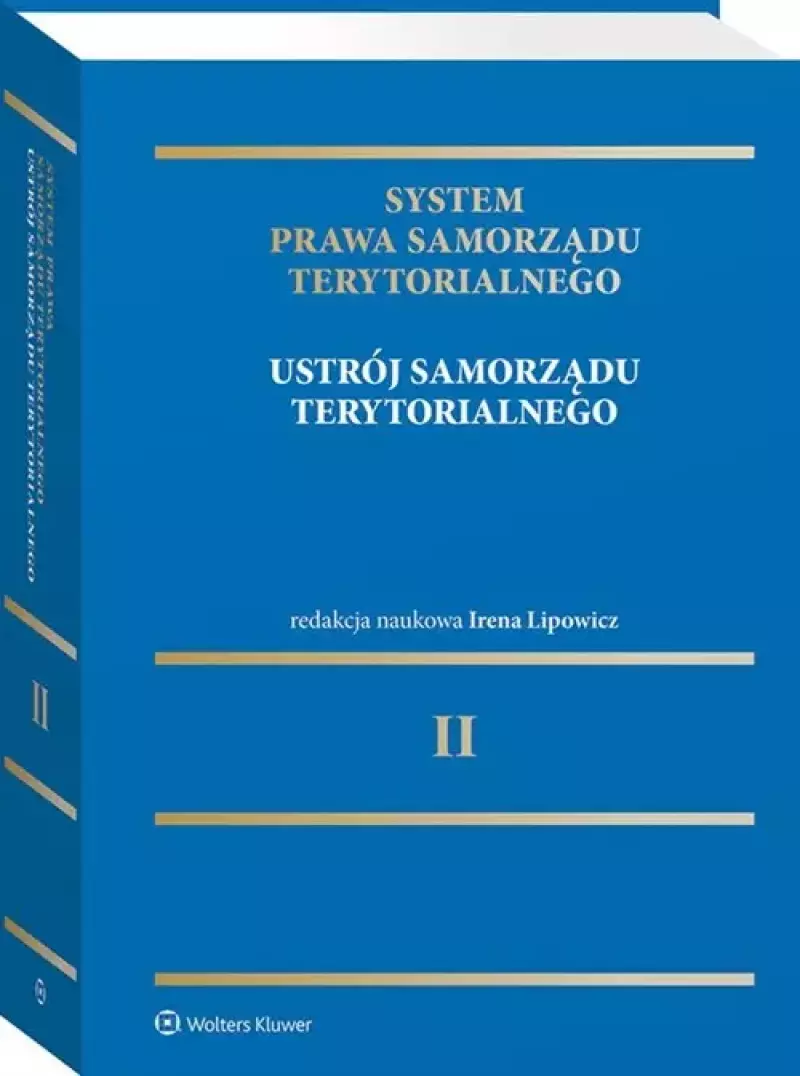 System Prawa Samorządu Terytorialnego T.2 System Prawa Samorządu Terytorialnego T.2