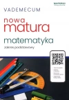 Vademecum nowa Matura matematyka zakres podstawowy - zdjęcie