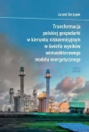 Transformacja polskiej gospodarki w kierunku... - zdjęcie