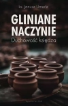 Gliniane naczynie. Duchowość księdza - zdjęcie