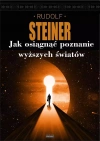 Jak uzyskać poznanie wyższych światów? - zdjęcie