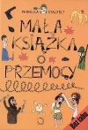 Mała książka o przemocy (dodruk 2017) - zdjęcie