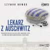Lekarz z Auschwitz. Audiobook - zdjęcie