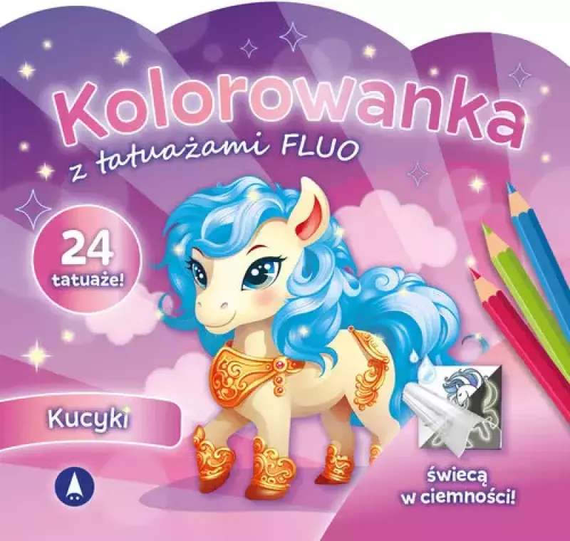 Kolorowanka z tatuażami FLUO Kucyki Kolorowanka z tatuażami FLUO Kucyki