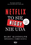 Netflix. To się nigdy nie uda - zdjęcie