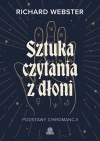Sztuka czytania z dłoni. Podstawy chiromancji - zdjęcie
