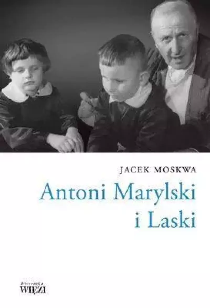 Antoni Marylski i Laski Antoni Marylski i Laski