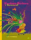 Kapibara Barbara i karnawał - zdjęcie