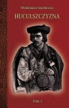 Huculszczyzna. Tom 1 - zdjęcie