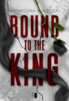 Bound to the King - zdjęcie