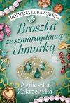 Broszka ze szmaragdową chmurką. Rodzina Lubawskich. Tom 1 - zdjęcie