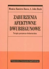 Zaburzenia afektywne dwubiegunowe. Terapia poznawczo-behawioralna - zdjęcie