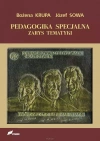 Pedagogika specjalna. Zarys tematyki - zdjęcie