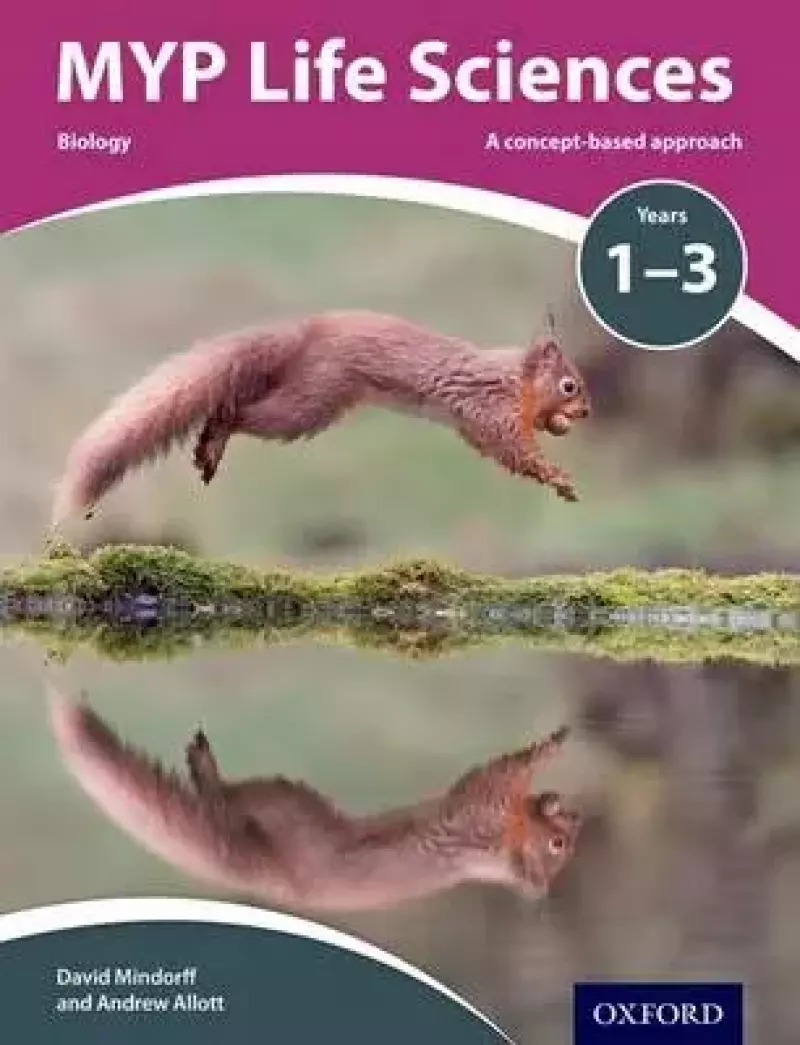 MYP Life Sciences: a Concept Based Approach MYP Life Sciences: a Concept Based Approach