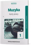 Muzyka 1. Karty pracy dla szkół ponadpodstawowych. Zakres podstawowy - zdjęcie