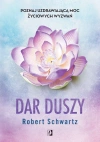 Dar duszy. Poznaj uzdrawiającą moc życiowych wyzwań - zdjęcie