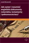 Jak czytać i rozumieć angielskie dokumenty notarialne, testamenty i pełnomocnictwa? - zdjęcie