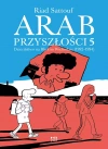 Arab przyszłości. Tom 5. Dzieciństwo na Bliskim Wschodzie (1992-1994) - zdjęcie