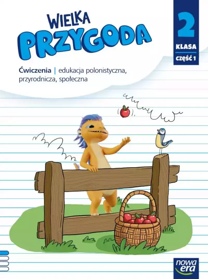 Wielka Przygoda. Ćwiczenia. Edukacja polonistyczna, przyrodnicza, społeczna. Klasa 2. Część 1 Wielka Przygoda. Ćwiczenia. Edukacja polonistyczna, przyrodnicza, społeczna. Klasa 2. Część 1