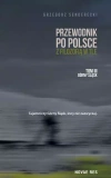 Przewodnik po Polsce z filozofią w tle. Górny Śląsk. Tom 3 - zdjęcie