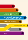 Nowojorczycy. Miasto i ludzie - zdjęcie