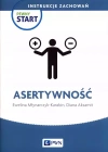 Pewny Start. Instrukcje zachowań. Asertywność - zdjęcie