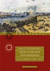Moje wojenne wspomnienia. 19161917. Tom 2 - zdjęcie