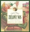 Chcę mieć zielony nos - zdjęcie