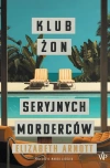 Klub żon seryjnych morderców - zdjęcie