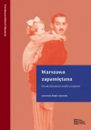 Warszawa zapamiętana. Dwudziestolecie międzywojenne - zdjęcie