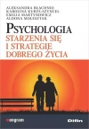Psychologia starzenia się i strategie dobrego życia - zdjęcie